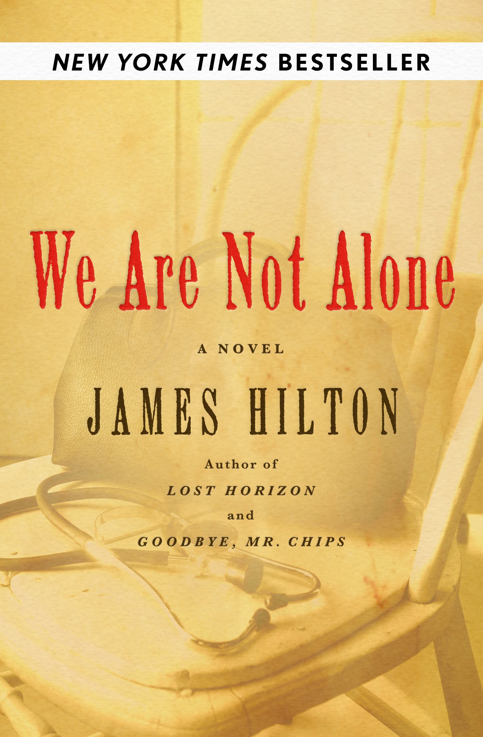 We Are Not Alone A Novel Kindle Edition By Hilton James Literature Fiction Kindle Ebooks Amazon Com