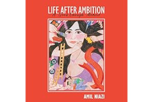 Life After Ambition: A "Good Enough" Memoir