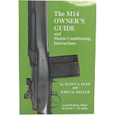 The M14 owner's guide and match conditioning instructions