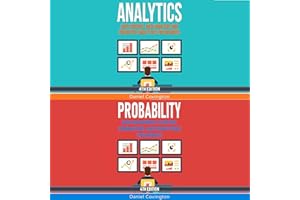 Analytics & Probability: Data Science, Data Analysis and Predictive Analytics for Business & Risk Management, Statistics, Com
