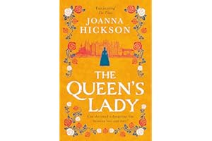 The Queen’s Lady: the Kindle bestseller perfect for fans of gripping historical drama (Queens of the Tower Book 2)