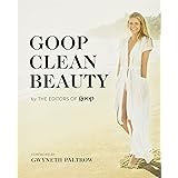 Grand Central Life & Style Goop Clean Beauty Illustrated Edition (December 27, 2016) Hardcover