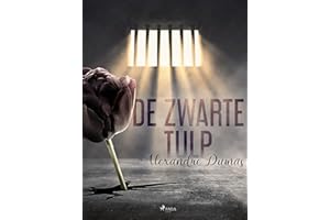 De zwarte tulp (World Classics) (Dutch Edition)