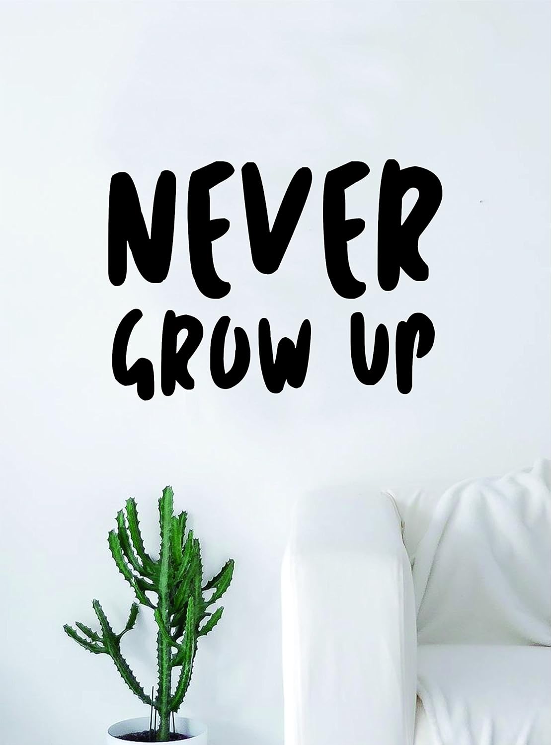 Never Grow Up Wall Decal Sticker Room Art Vinyl Home House