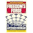 Freedom's Forge: How American Business Produced Victory in World War II