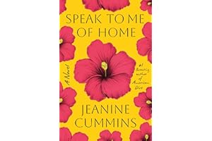 Speak to Me of Home: A Novel