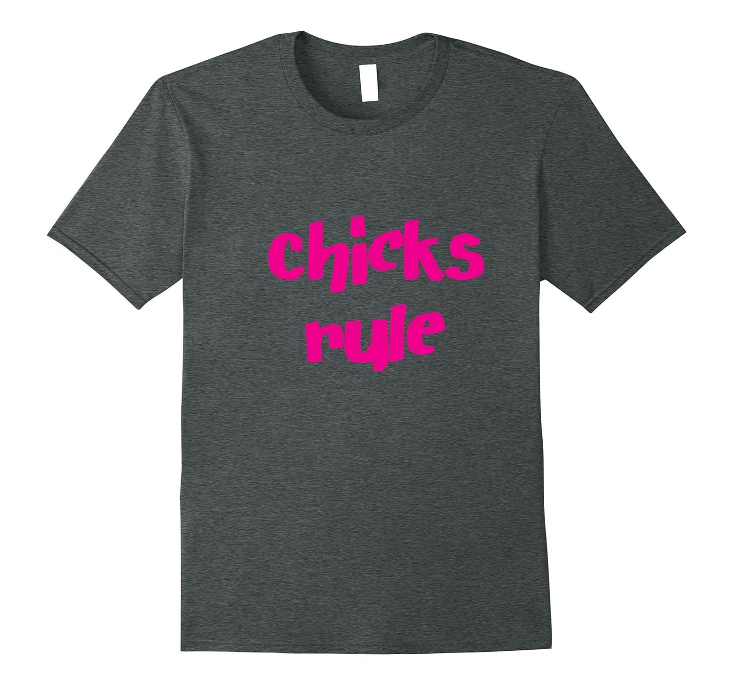 Fun T Shirt - Chicks Rule T Shirt-Rose