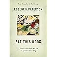 Eat This Book: A Conversation in the Art of Spiritual Reading