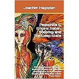Pedophilia & Empire: Satan, Sodomy, and The Deep State: Pizzagate Turned Pedogate: Internet Sleuths Link Clintons and Podesta