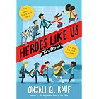 Heroes Like Us: Two Stories: The Day We Met the Queen; The Great Food Bank Heist