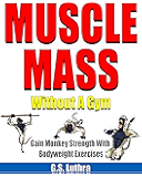 MUSCLE MASS Without A Gym: Gain Monkey Strength With Bodyweight Exercises