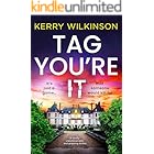 Tag, You're It: A totally unputdownable and gripping thriller
