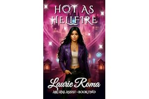 Hot as Hellfire (Arcane Assist Book 2)