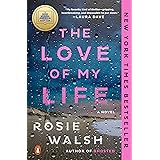 The Love of My Life: A GMA Book Club Pick (A Novel)