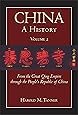 China: A History (Volume 2): From the Great Qing Empire through The People's Republic of China, (1644 - 2009)