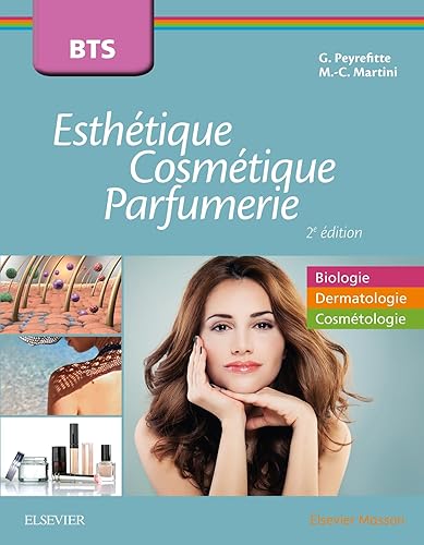 Download BTS Esthétique, Cosmétique et Parfumerie: Tout le programme en biologie, dermatologie et cosmétologie PDF