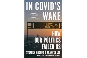 In Covid's Wake: How Our Politics Failed Us