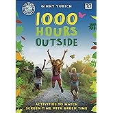1000 Hours Outside: Activities to Match Screen Time with Green Time