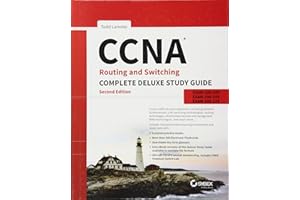CCNA Routing and Switching Complete Deluxe Study Guide: Exam 100-105, Exam 200-105, Exam 200-125