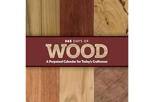 365 Days of Wood: A Perpetual Calendar for Today's Craftsman