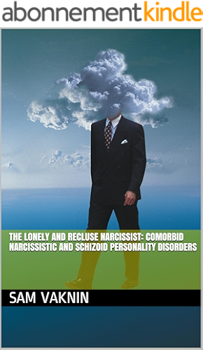 Download The Lonely and Recluse Narcissist: Comorbid Narcissistic and Schizoid Personality Disorders (English Edition) PDF