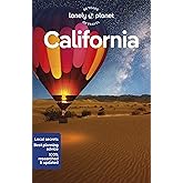 Lonely Planet California: Detailed Itineraries | Travel Like a Local | Insider Tips | Covers San Francisco, Los Angeles, San Diego, Yosemite, and more (Travel Guide)