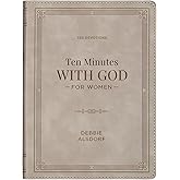 10 Minutes with God for Women: 365 Daily Devotions