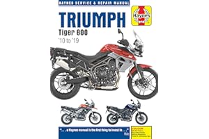 Triumph Tiger 800 '10 to '19: Model history - Pre-ride checks - Wiring diagrams - Tools & workshop tips (Haynes Service & Repair Manual)
