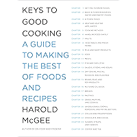 Keys to Good Cooking: A Guide to Making the Best of Foods and Recipes book cover Keys to Good Cooking: A Guide to Making the Best of Foods and Recipes book cover