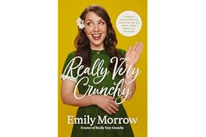 Really Very Crunchy: A Beginner's Guide to Removing Toxins from Your Life without Adding Them to Your Personality