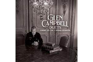 Glen Campbell Duets: Ghost On The Canvas Sessions
