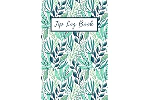 Customer Tip Tracker: A Record Book for tracking Customer Tips, Notebook for Tracking Tips | Date, Tip Amount & Space for Not