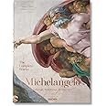 Michelangelo: The Complete Works: Paintings, Sculptures, Architecture