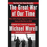 The Great War of Our Time: The CIA's Fight Against Terrorism--From al Qa'ida to ISIS