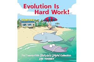 Evolution Is Hard Work!: The Twenty-Fifth Sherman's Lagoon Collection (Volume 25)