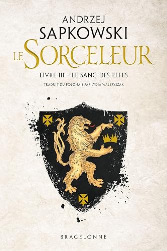 Download Sorceleur, T3 : Le Sang des elfes PDF