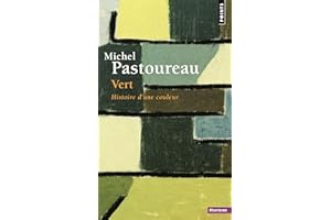 Vert - Histoire d'une couleur (French Edition)