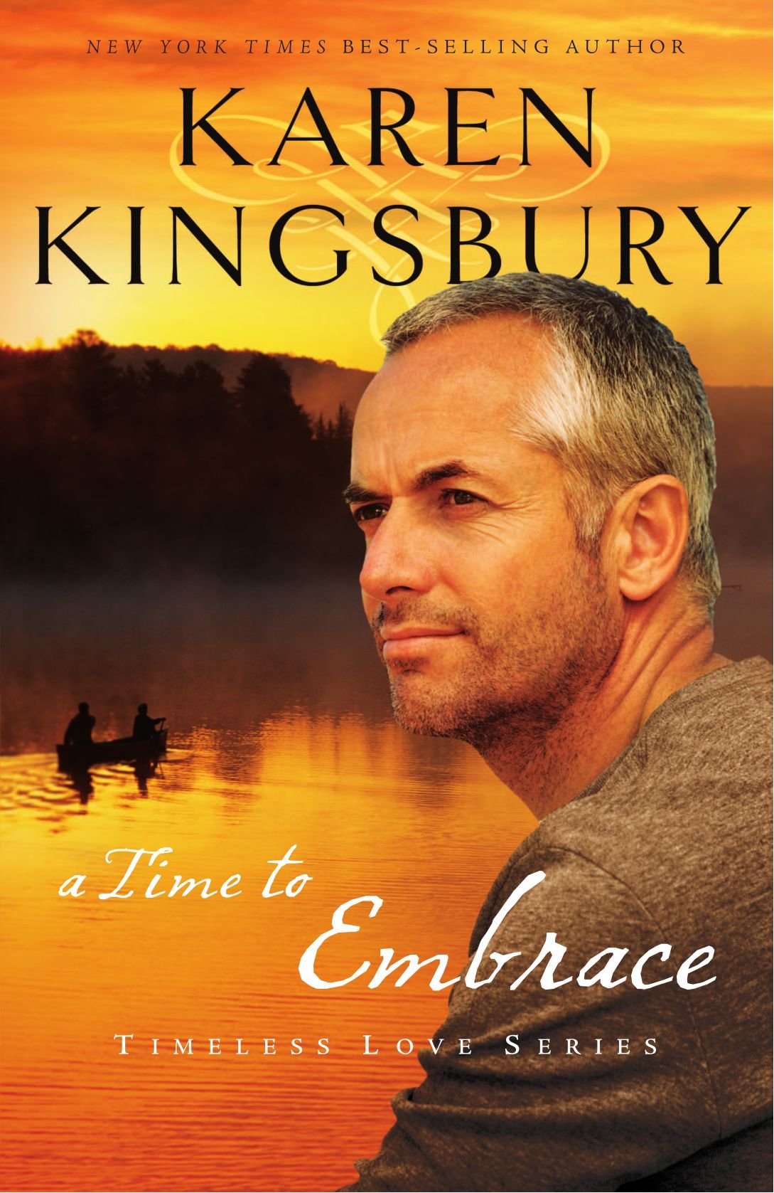 A Time To Embrace Timeless Love Kingsbury Karen 9781595546890 Amazon Com Books
