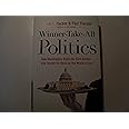 Winner-Take-All Politics: How Washington Made the Rich Richer--and Turned Its Back on the Middle Class