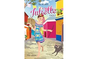 Juliette à Mexico (French Edition)
