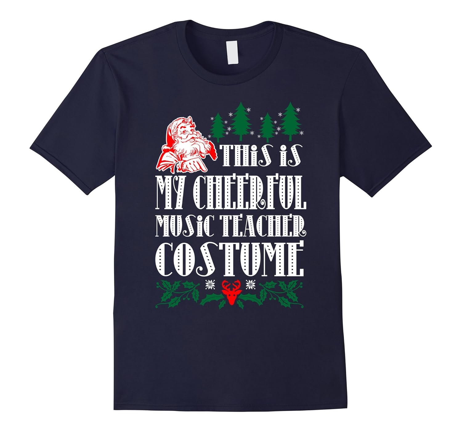 This Is My Cheerful Music Teacher Costume Christmas Tshirt-ANZ