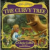 The Curvy Tree: A Tale from the Land of Stories