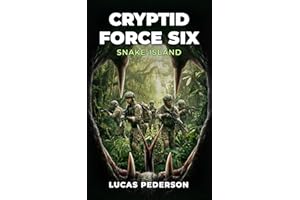 Cryptid Force Six: Snake Island