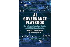 AI Governance Playbook: How to Secure, Control, and Optimize Artificial Intelligence Initiatives