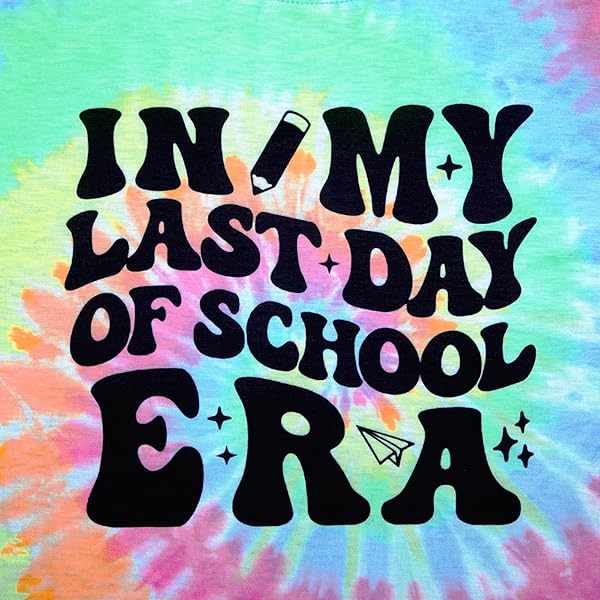 LAST DAY OF SCHOOL TEACHER SHIRT: WOMEN TEACHER LIFE SHIRTS SUMMER HAPPY GRADUATION GIFTS TEE TOPS COLORFUL