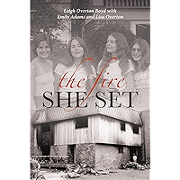 The Fire She Set book cover