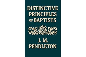 Distinctive Principles of Baptists