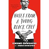 Notes from a Young Black Chef: A Memoir