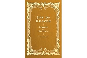 Joy of Heaven: Prayers of the Revivals