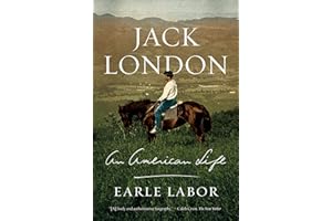 Jack London: An American Life